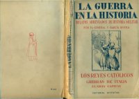 cover of the book Los Reyes Católicos. Guerras de Italia. El Gran Capitán