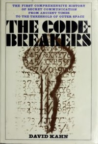 cover of the book The Codebreakers: The Story Of Secret Writing