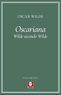 cover of the book Oscariana. Wilde secondo Wilde