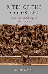 cover of the book Rites of the God-King: Śānti and Ritual Change in Early Hinduism