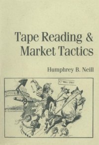 cover of the book Tape Reading and Market Tactics: The Three Steps to Successful Stock Trading