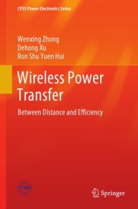 cover of the book Wireless Power Transfer: Between Distance And Efficiency