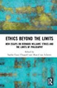 cover of the book Ethics Beyond The Limits: New Essays On Bernard Williams’ Ethics And The Limits Of Philosophy