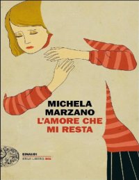 cover of the book L’amore che mi resta