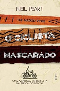 cover of the book O Ciclista Mascarado