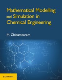 cover of the book Mathematical Modelling and Simulation in Chemical Engineering