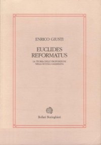 cover of the book Euclides reformatus. La teoria delle proporzioni nella scuola galileiana