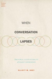 cover of the book When Conversation Lapses: The Public Accountability of Silent Copresence