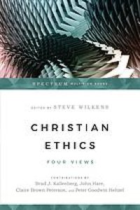 cover of the book Christian Ethics: Four Views