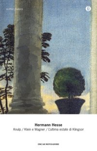 cover of the book Knulp - Klein e Wagner - L’ultima estate di Klingsor