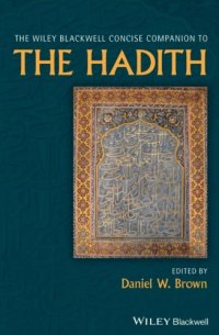 cover of the book The Wiley Blackwell Concise Companion to the Hadith