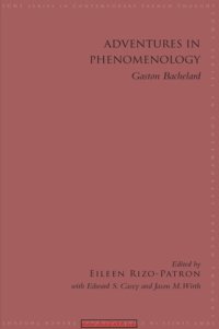 cover of the book Adventures In Phenomenology: Gaston Bachelard