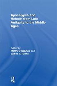 cover of the book Apocalypse and reform from late antiquity to the Middle Ages