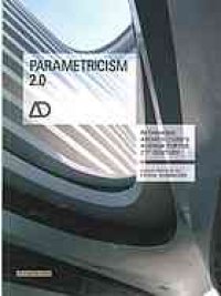 cover of the book Parametricism 2.0 : rethinking architecture’s agenda for the 21st century