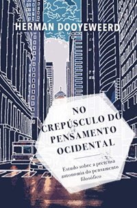 cover of the book No crepúsculo do pensamento ocidental