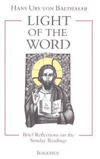 cover of the book Light of the Word: Brief Reflections on the Sunday Readings