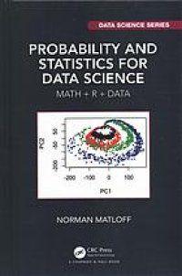 cover of the book Probability and statistics for data science : math + R + data