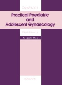 cover of the book Dewhurst’s Practical Paediatric and Adolescent Gynaecology.