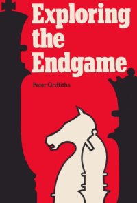 cover of the book Exploring the Endgame