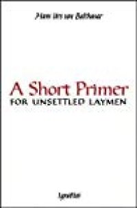 cover of the book A Short Primer for Unsettled Laymen