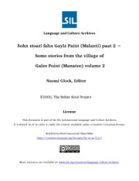 cover of the book Sohn stoari fahn Gaylz Paint (Malanti). Paat 2. Some stories from the village of Gales Point (Manatee). Volume 2