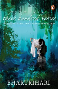 cover of the book Three Hundred Verses: Musings on Life, Love and Renunciation