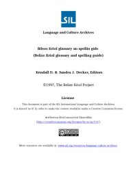 cover of the book Bileez Kriol glassary an spellin gide. Belize Kriol Glossary and Spelling Guide