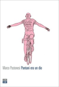 cover of the book Pantani era un dio