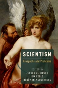 cover of the book Scientism: prospects and problems