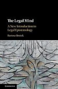 cover of the book The legal mind : a new introduction to legal epistemology