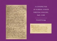 cover of the book A Conspectus of Scribal Hands Writing English, 960-1100