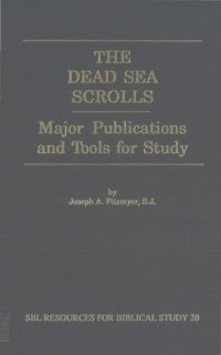 cover of the book The Dead Sea Scrolls. Major Publications and Tools for Study