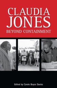 cover of the book Claudia Jones: Beyond Containment: Autobiographical Reflections, Essays, and Poems