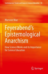 cover of the book Feyerabend’s Epistemological Anarchism: How Science Works And Its Importance For Science Education