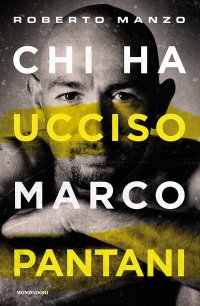 cover of the book Chi ha ucciso Marco Pantani