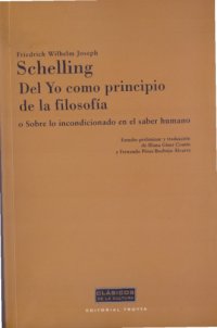 cover of the book Del Yo como principio de la filosofía o Sobre lo incondicionado en el saber humano