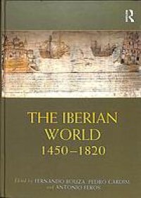 cover of the book The Iberian world : 1450-1820