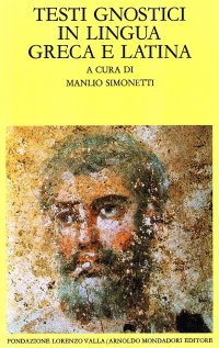 cover of the book Testi gnostici in lingua greca e latina