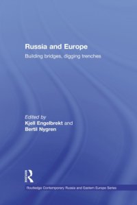 cover of the book Russia and Europe: Building Bridges, Digging Trenches