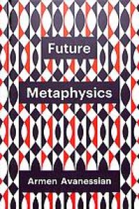 cover of the book Future metaphysics