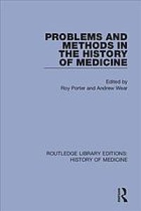 cover of the book Problems and methods in the history of medicine