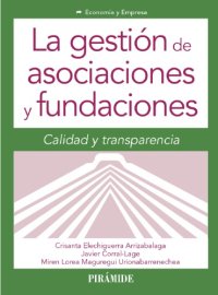 cover of the book La gestión de asociaciones y fundaciones. calidad y transparencia