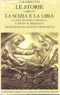 cover of the book Le Storie. Libro IV. La Scizia e la Libia.