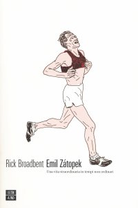 cover of the book Emil Zátopek. Una vita straordinaria in tempi non ordinari