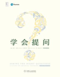 cover of the book 学会提问 : a guide to critical thinking = Asking the right questions