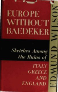 cover of the book Europe without Baedeker: sketches among the ruins of Italy, Greence & England.