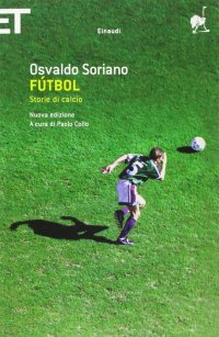 cover of the book Fútbol. Storie di calcio