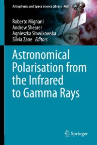 cover of the book Astronomical Polarisation from the Infrared to Gamma Rays