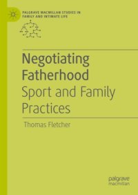 cover of the book Negotiating Fatherhood: Sport and Family Practices