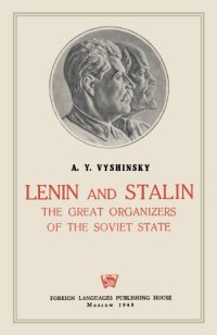 cover of the book Lenin and Stalin: The Great Organizers of the Soviet State